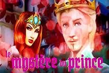 Le Mystere Du Prince Slot Review